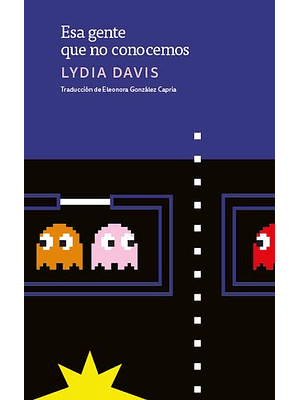Esa Gente Que No Conocemos