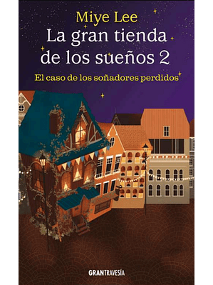 Gran Tienda De Los Sueños 2, La
