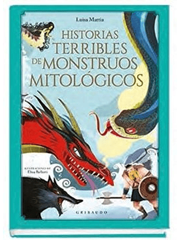 Historias Mas Terribles De Monstruos Mitologicos, Las 1