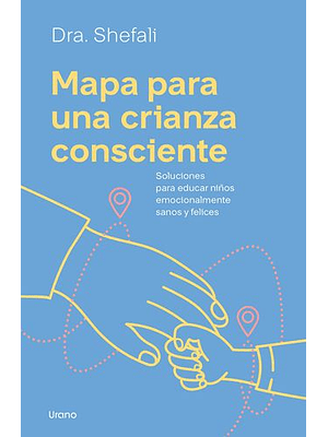 Mapa Para Una Crianza Consciente