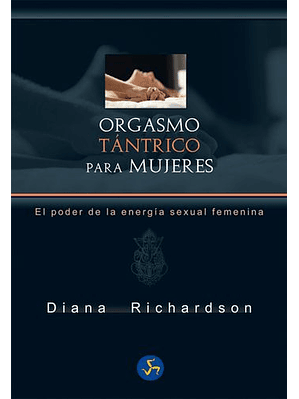 Orgasmo Tantrico Para Mujeres