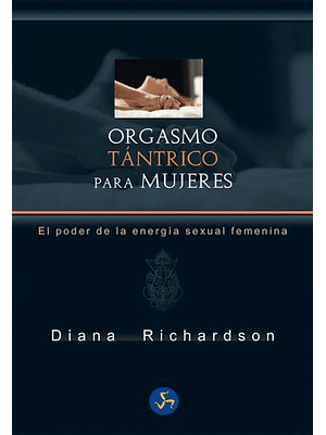 Orgasmo Tantrico Para Mujeres