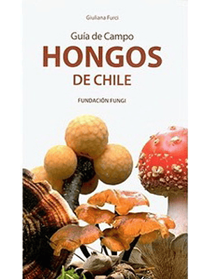 Guia De Campo Hongos De Chile Vol 1