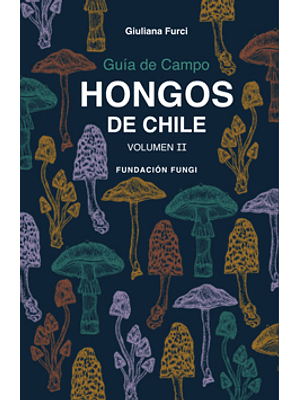 Guia De Campo Hongos De Chile Vol 2