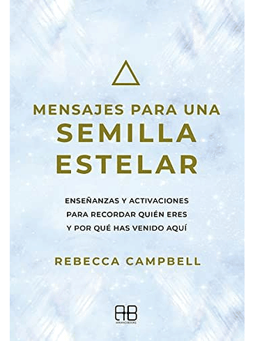 Mensajes Para Una Semilla Estelar 1