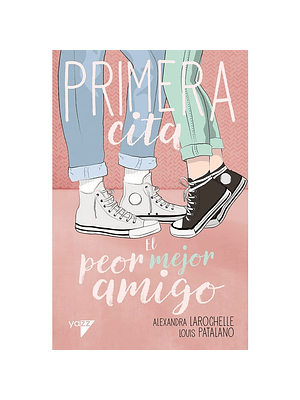 Primera Cita El Peor Mejor Amigo