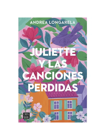 Juliette Y Las Canciones Perdidas 1