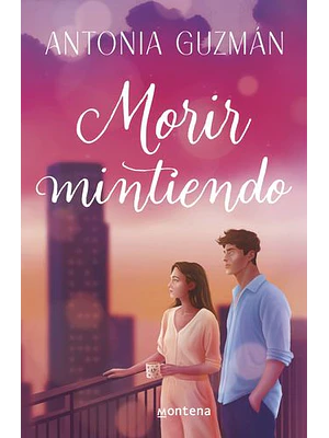 Morir Mintiendo  	