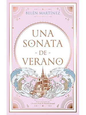 Sonata De Verano, Una
