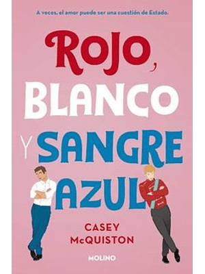 Rojo Blanco Y Sangre Azul