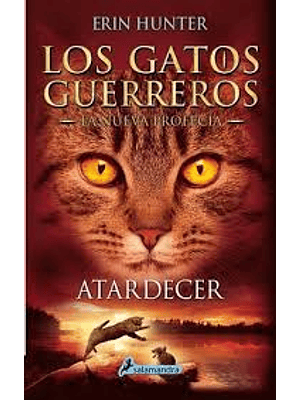 Gatos Guerreros La Nueva Profecia 6 Atardecer