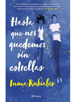 Hasta Que Nos Quedemos Sin Estrellas