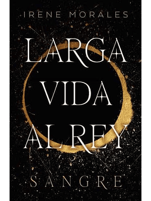 Larga Vida Al Rey 1 Sangre