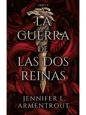 De Sangre Y Cenizas 4. Guerra De Las Dos Reinas, La