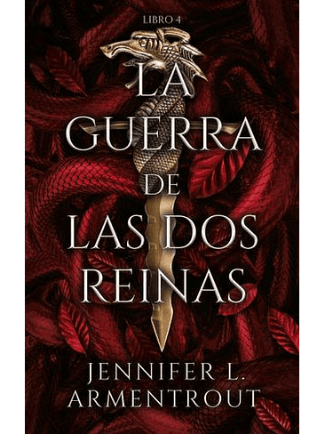 De Sangre Y Cenizas 4. Guerra De Las Dos Reinas, La 1