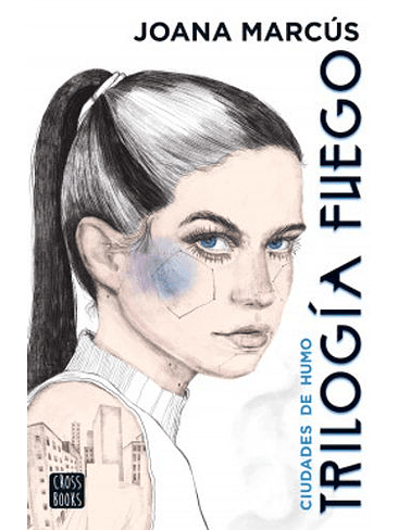 Trilogia Fuego 1 Ciudades De Humo 1