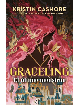 Graceling 2 El Ultimo Monstruo