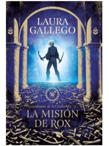 Guardianes De La Ciudadela 3 La Mision De Rox 1