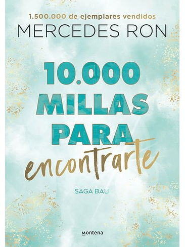 Bali 2. 10.000 Millas Para Encontrarte  1