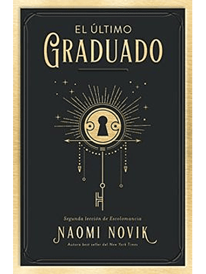 Escolomancia 2 Ultimo Graduado