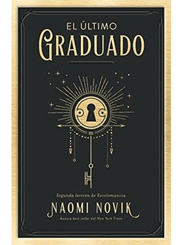 Escolomancia 2 Ultimo Graduado 1