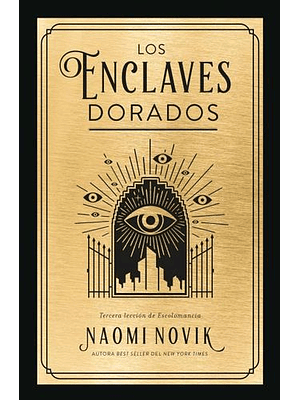 Escolomancia 3 Los Enclaves Dorados