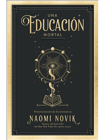 Escolomancia 1 Una Educacion Mortal 1