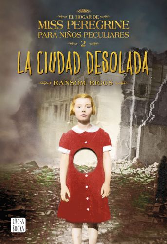 Hogar De Miss Peregrine 2 La Ciudad Desolada 1