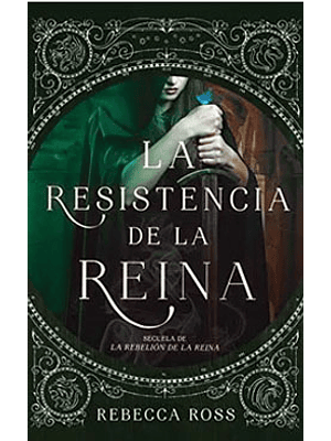 Rebelion De La Reina 2 La Resistencia De La Reina, La