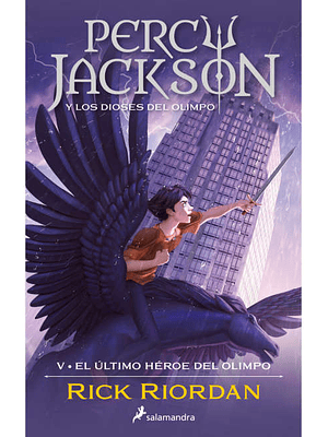 Percy Jackson 5 El Ultimo Heroe Del Olimpo