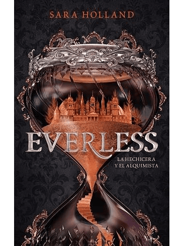 Everless La Hechicera Y El Alquimista 1