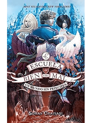 Escuela Del Bien Y Del Mal 2 Un Mundo Sin Principes
