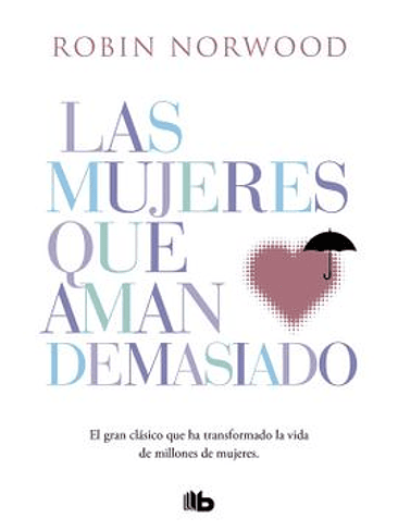 Mujeres Que Aman Demasiado, Las 1