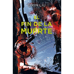 Trilogia De Los Tres Cuerpos 3 El Fin De La Muerte