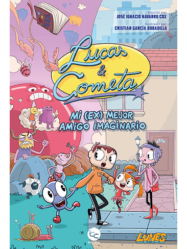 Lucas Y Cometa Mi Ex Mejor Amigo Imaginario 1