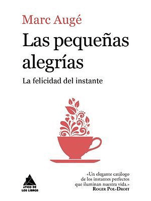 Pequeñas Alegrias, Las