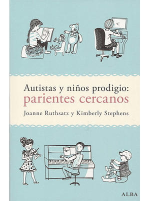 Autistas Y Niños Prodigios Parientes Cercanos