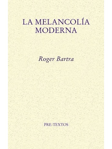 Melancolia Moderna, La 1