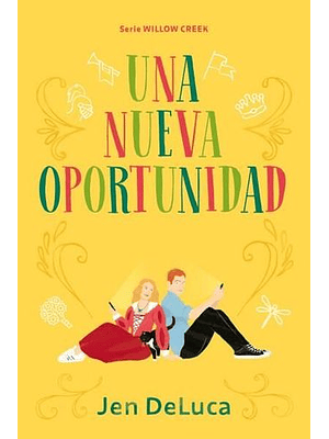 Willow Creek 2 Una Nueva Oportunidad