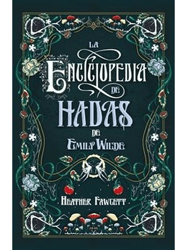 Enciclopedia De Hadas De Emily Wilde, La 1
