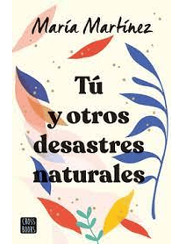 Tu Y Otros Desastres Naturales 1