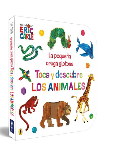 Pequeña Oruga Glotona, La. Toca Y Descubre Los Animales 1