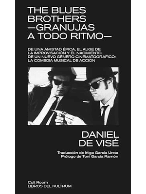 The Blues Brothers Granujas A Todo Ritmo