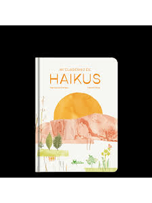Mi Cuaderno De Haikus