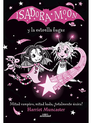 Isadora Moon Y La Estrella Fugaz