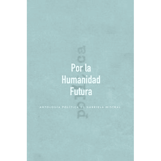 Por La Humanidad Futura