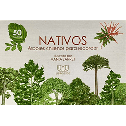 Nativos. Arboles Chilenos Para Recordar