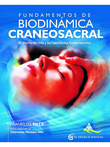 Fundamentos De Biodinamica Craneosacral 1