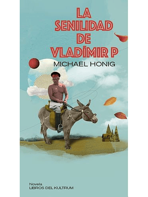 Senilidad De Vladimir P, La