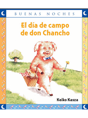 Dia De Campo De Don Chancho, El